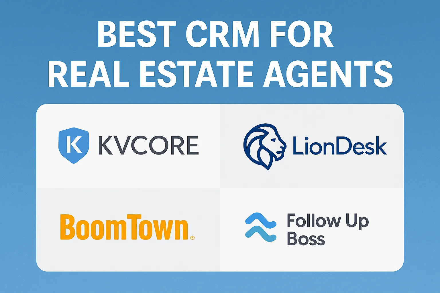 Best CRM for Real Estate Agents